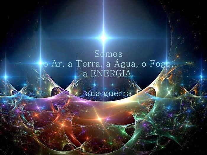 Somos o Ar, a Terra, a Água, o Fogo - ENERGIA